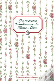 Capa do artigo Les Recettes Vendéennes De Tante Aline