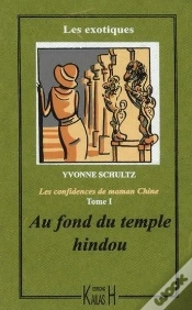 Capa do artigo Les Récits De Maman Chine T.1 ; Au Fond Du Temple Hindou