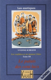 Les Récits De Maman Chine T.3 ; Le Palais Des Cent Lacs