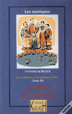 Capa do artigo Les Récits De Maman Chine T.3 ; Le Palais Des Cent Lacs