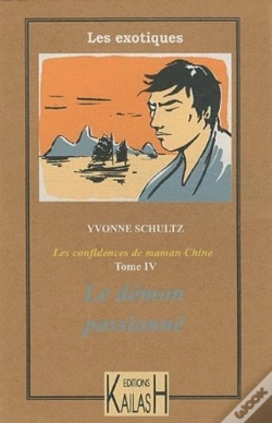 Capa do artigo Les Récits De Maman Chine T.4 ; Le Démon Passionné