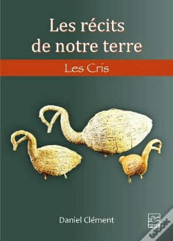 Capa do artigo Les Récits De Notre Terre : Les Cris