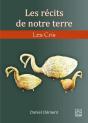 Les Récits De Notre Terre : Les Cris - Preview