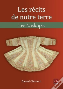 Capa do artigo Les Récits De Notre Terre. Les Naskapis