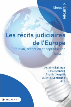 Capa do artigo Les Récits Judiciaires De L'Europe : Diffusion, Réception Et Coproduction Tome 3