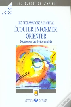 Capa do artigo Les Reclamations A L'Hopital ; Ecouter Informer Orienter