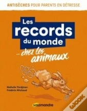 Les Records Du Monde... Chez Les Animaux