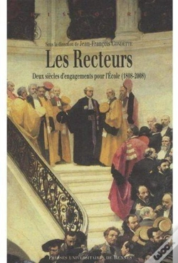 Capa do artigo Les Recteurs ; Deux Siècles D'Engagements Pour L'École (1808-2008)