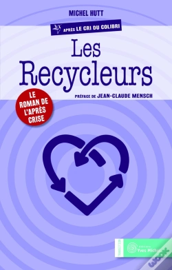 Capa do artigo Les Recycleurs ; Le Roman De L'Après Crise