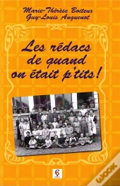 Les Rédacs De Quand On Était P'Tits!