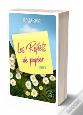 Les Reflets De Papier Tome 2