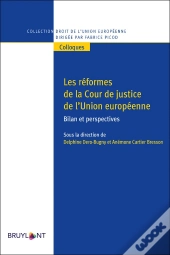 Les Réformes De La Cour De Justice ; Bilan Et Perspectives