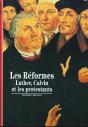 Les Réformes : Luther, Calvin Et Les Protestants - Preview