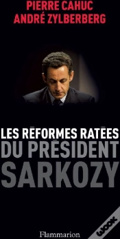 Capa do artigo Les Réformes Ratées Du Président Sarkozy