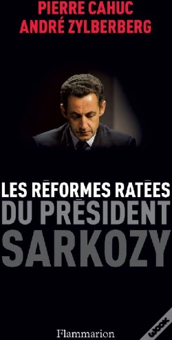 Capa do artigo Les Réformes Ratées Du Président Sarkozy
