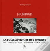 Les Refuges Du Mont-Blanc