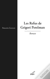 Les Refus De Grigori Perelman