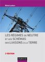 Les Régimes De Neutre Et Les Schémas Des Liaisons À La Terre (2e Édition) - Preview