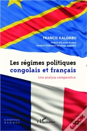 Capa do artigo Les Régimes Politiques Congolais Et Français ; Une Analyse Comparative