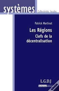 Capa do artigo Les Régions ; Clefs De La Décentralisation