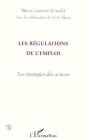Les Regulations De L'Emploi : Les Strategies Des Acteurs - Preview