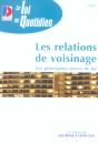 Les Relations De Voisinage ; Les Principaux Textes De Loi - Preview