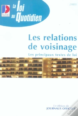 Capa do artigo Les Relations De Voisinage ; Les Principaux Textes De Loi