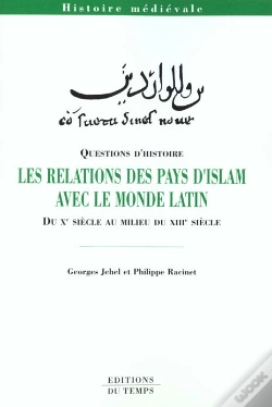 Capa do artigo Les Relations Des Pays D'Islam X-Xiii Siecles