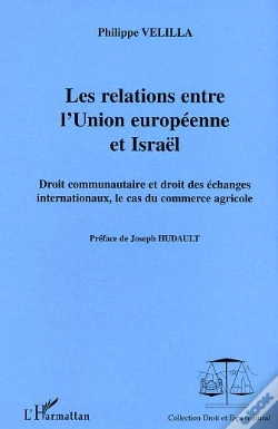 Capa do artigo Les Relations Entre L'Union Europeenne Et Israel ; Droit Communautaire Et Droit Des Echanges Internationaux