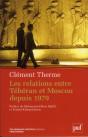 Les Relations Entre Téhéran Et Moscou Depuis 1979 - Preview