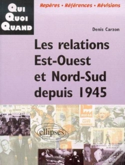 Capa do artigo Les Relations Est-Ouest Et Nord-Sud Depuis 1945