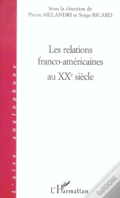 Capa do artigo Les Relations Franco-Américaines Au Xx Siècle