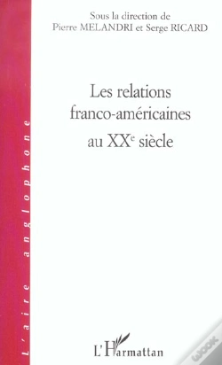 Capa do artigo Les Relations Franco-Américaines Au Xx Siècle