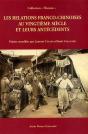 Les Relations Franco Chinoises Au Xxeme Siecles Et Leurs Antecedents - Preview