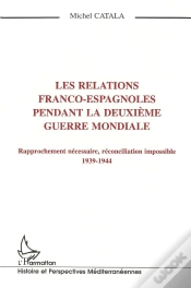 Capa do artigo Les Relations Franco-Espagnoles Pendant La Deuxième Mondiale