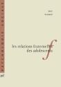 Les Relations Fraternelles Des Adolescents - Preview