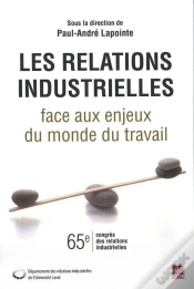 Capa do artigo Les Relations Industrielles Face Aux Enjeux Du Monde Du Travail