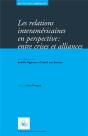 Les Relations Interaméricaines En Perspective : Entre Crises Alliances - Preview