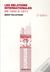 Capa do artigo Les Relations Internationales (1800-1871) (2e Édition)