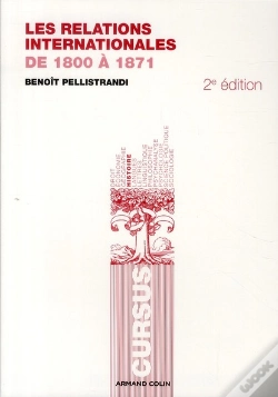 Capa do artigo Les Relations Internationales (1800-1871) (2e Édition)