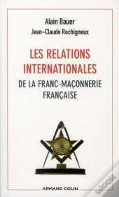 Les Relations Internationales De La Franc-Maçonnerie Française