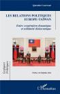 Les Relations Politiques Europe-Taïwan : Entre Coopération Dynamique Et Solidarité Démocratique - Preview