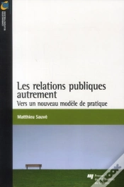Capa do artigo Les Relations Publiques Autrement ; Vers Un Nouveau Modèle De Pratique