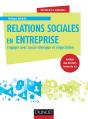 Les Relations Sociales En Entreprise ; Engager Avec Succès Dialogue Et Négociation - Preview