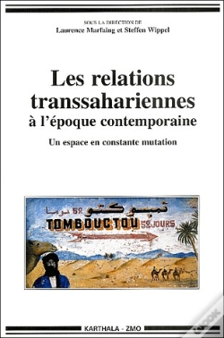 Capa do artigo Les Relations Transsahariennes À L'Époque Contemporaine ; Un Espace En Mutation