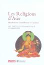 Les Religions D'Asie ; Hindouisme, Bouddhisme Et Taoisme ; Les Textes Fondamentaux Commentes - Preview