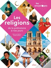 Les Religions, De La Préhistoire À Nos Jours