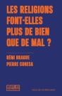 Les Religions Font-Elles Plus De Bien Que De Mal ? - Preview