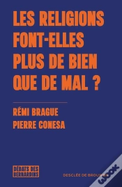 Capa do artigo Les Religions Font-Elles Plus De Bien Que De Mal ?