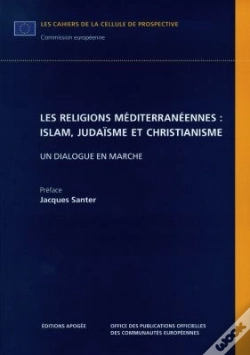 Capa do artigo Les Religions Mediterraneennes : Islam, Judaisme Et Christianisme : Un Dialogue En Marche